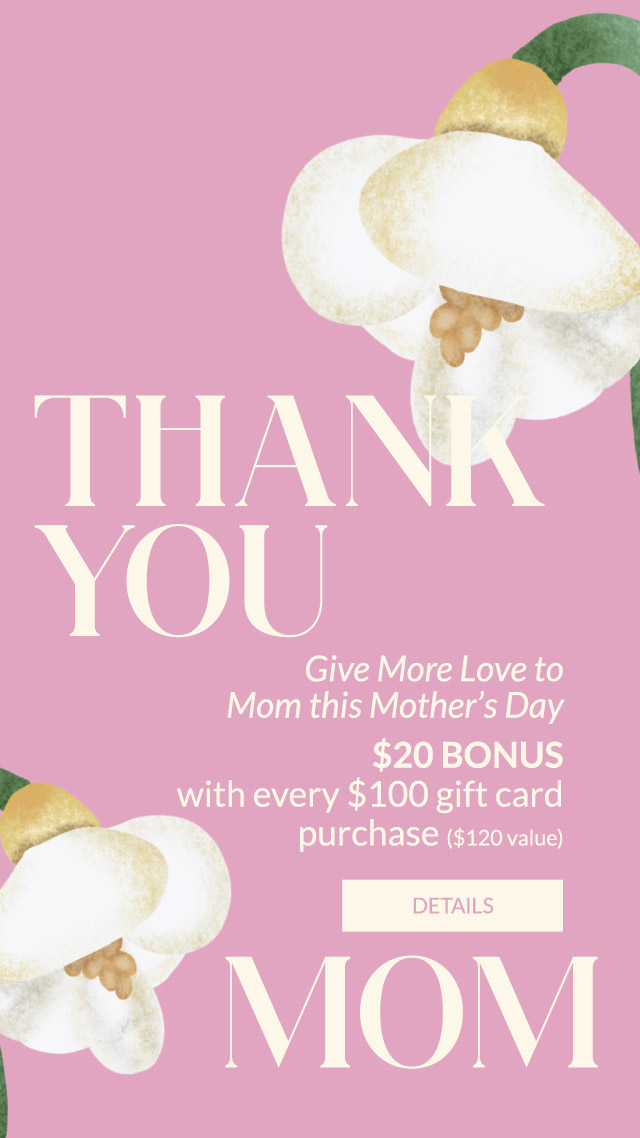 Pink background with white flowers; text reads: "Thank You. Give More Love to Mom this Mother’s Day. $20 bonus with every $100 gift card purchase ($120 value). Details. Mom. - SAAB Salon Spa | Ottawa On, Canada